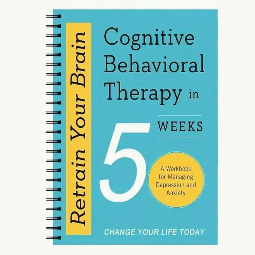 Cahier de rééducation cognitive comportementale sur 5 semaines : Anxiété et dépression – Livre d'aut