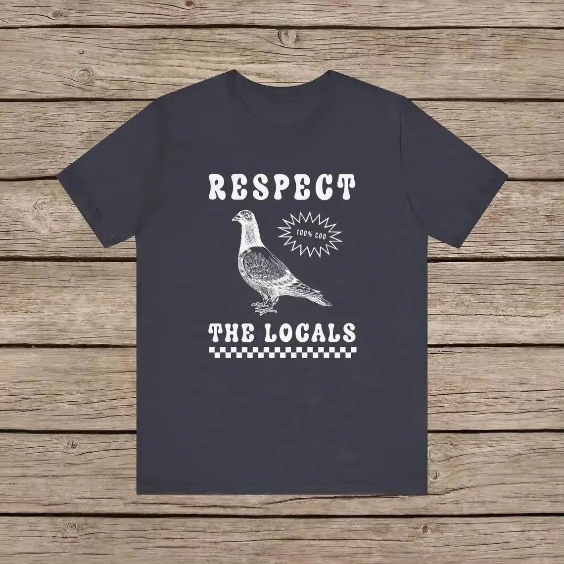 Respect The Locals Pigeon drôle rétro unisexe T-shirt idiotes Pigeons amant oiseau Vintage rue local